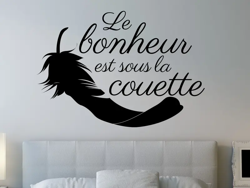 Sticker Le Bonheur est sous la couette