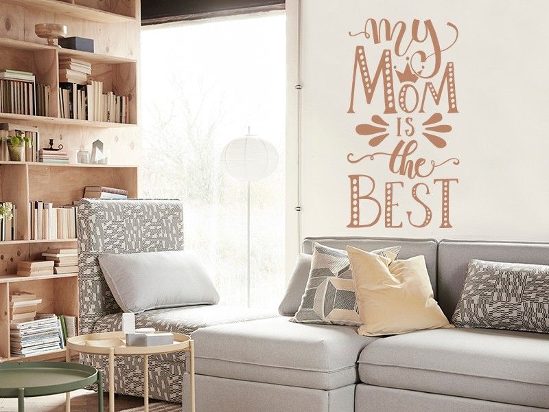 Sticker mural My Mom Is The Best résultat en situation