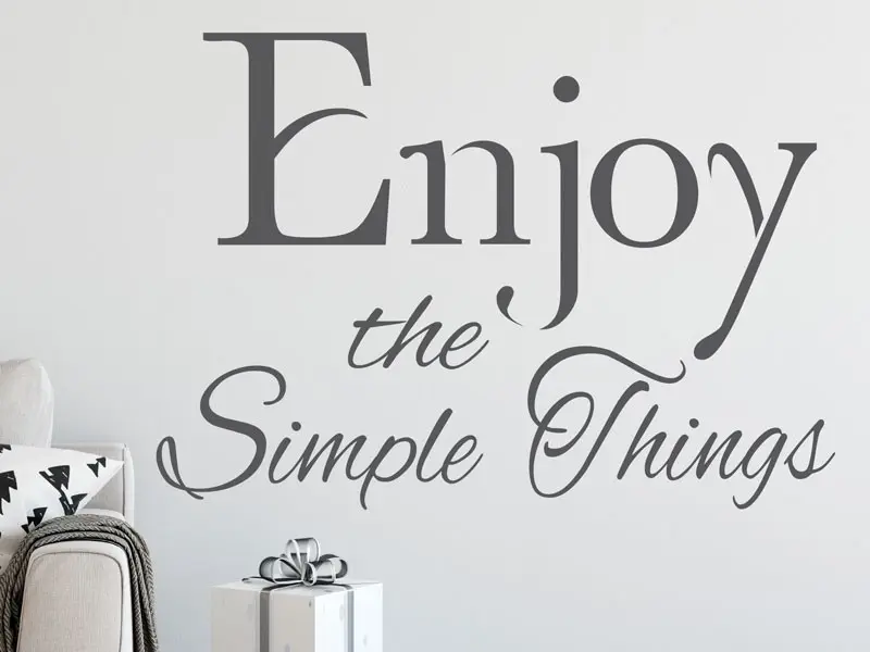 Sticker mural Motivation Enjoy the simple things résultat en situation gros plan Sticker Enjoy the simple things