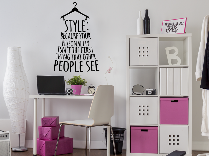 Autocolante de parede Style : Your personality