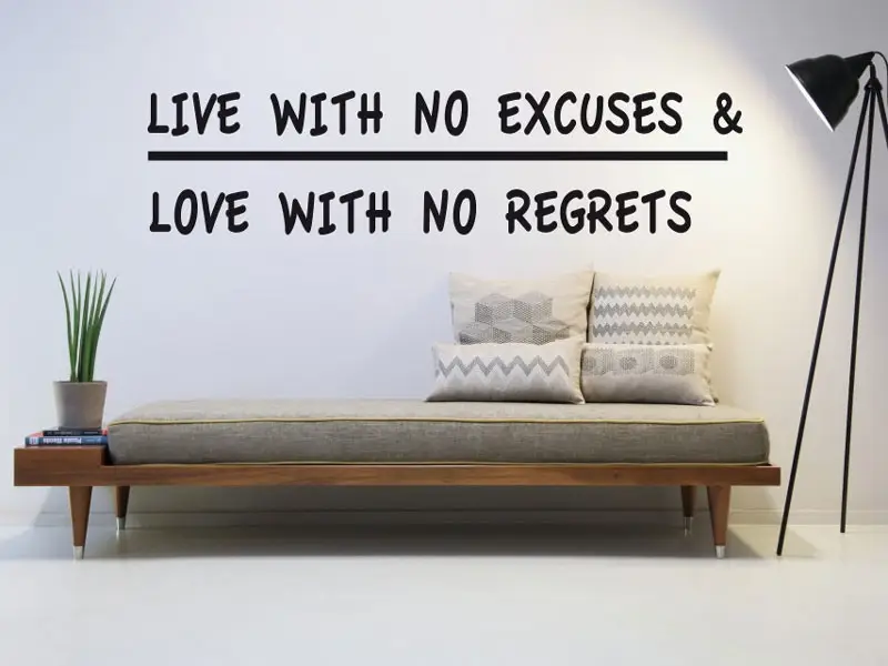 Autocolante de parede Live with no excuses... Autocolante de parede Live with no excuses...