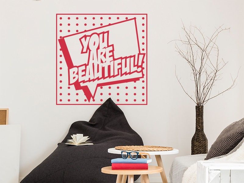 Sticker mural Pop Art You Are Beautiful résultat en situation