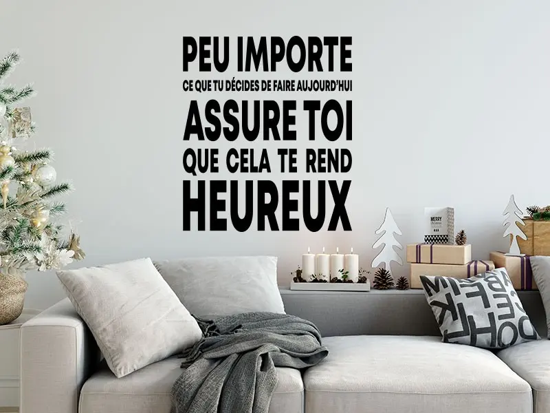 Sticker mural Motivação Citation Peu importe soit Heureux résultat en situation Sticker Citation Peu importe soit Heureux