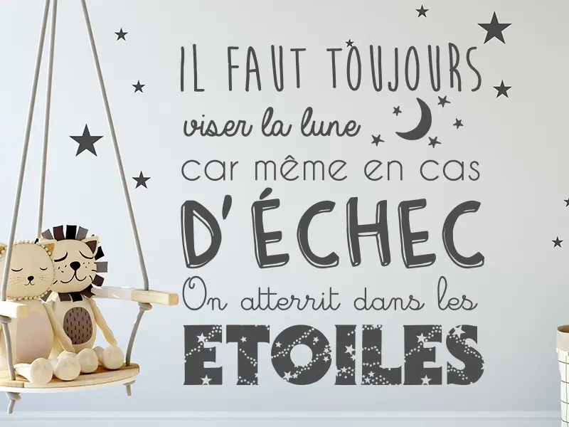 Sticker mural Citações Citation Viser la Lune résultat en situation gros plan Sticker Citation Viser la Lune