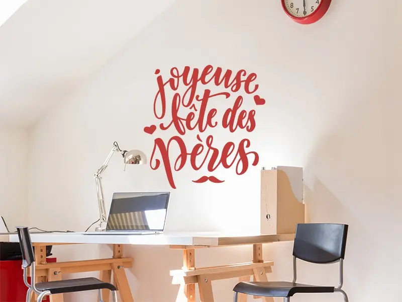 Sticker mural Joyeuse Fête des Pères résultat en situation