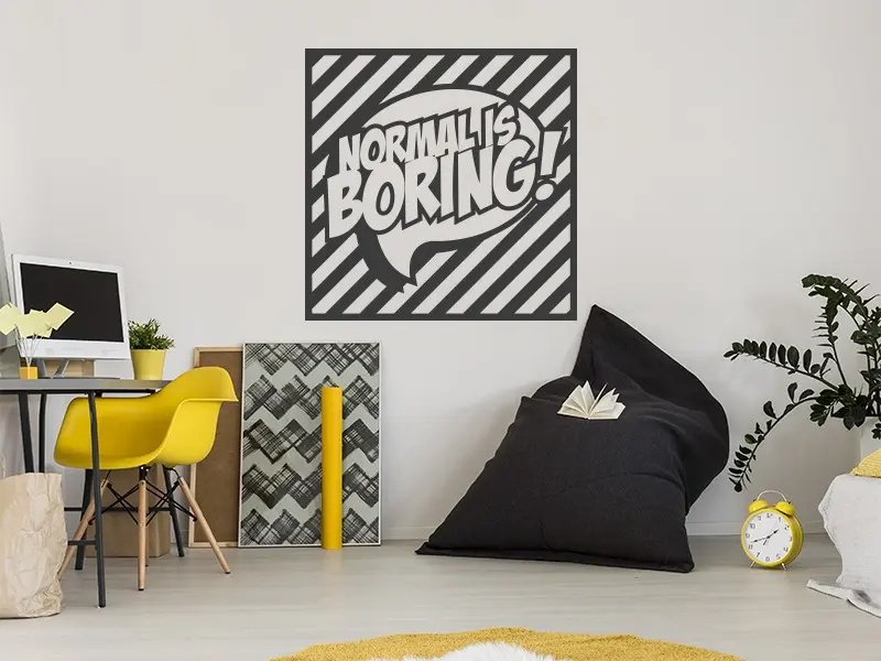 Sticker mural Pop Art Normal is Boring résultat en situation