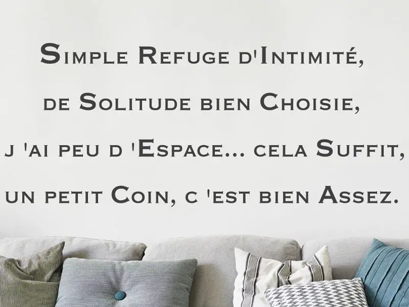 Sticker mural Autres Textes Citation Simple Refuge d'intimité résultat en situation gros plan Sticker Citation Simple Refuge d'intimité