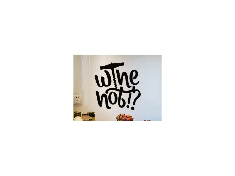 Autocolante Wine Not?
