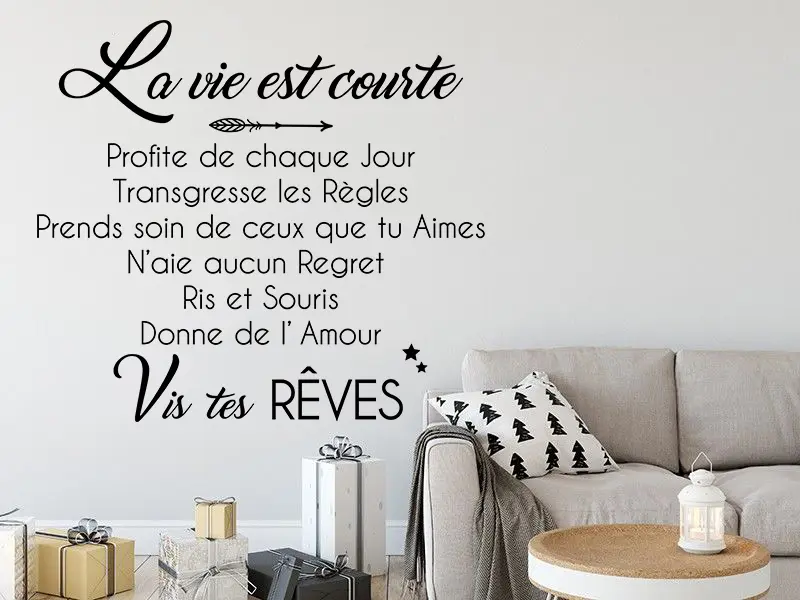 Sticker mural Citation La Vie est courte résultat en situation Sticker mural Citation La Vie est courte résultat en situation