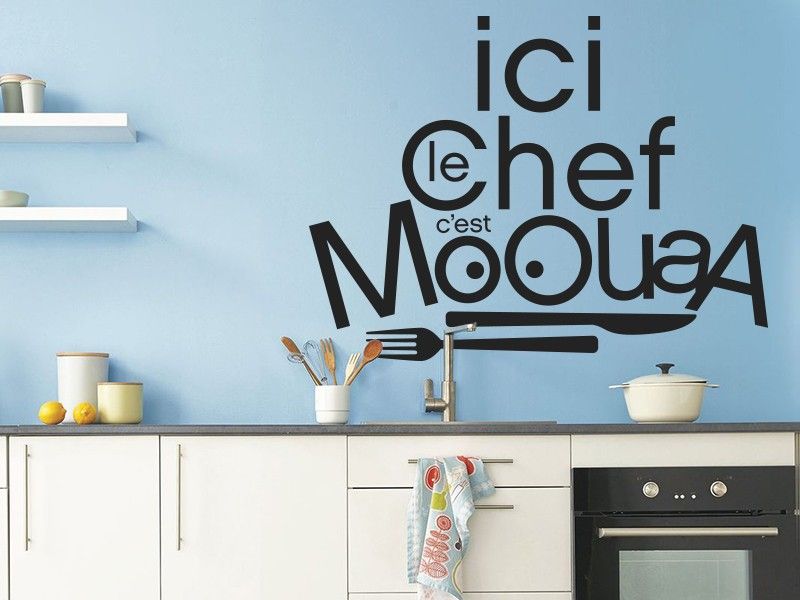 Sticker mural Le Chef c'est Mooua! résultat en situation
