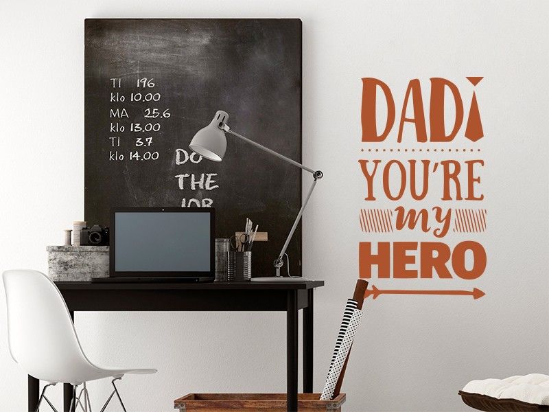 Autocolante de parede Dad My Hero 2
